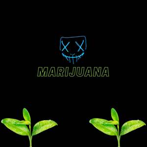 Marijuana (Explicit)