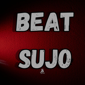 Beat Sujo (Explicit)