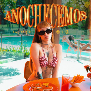 Anochecemos (Explicit)