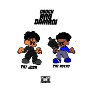 Dough and Damani (feat. lj2cozy) [Explicit]