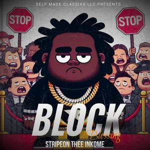 Block Blessing (Explicit)