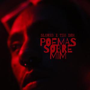 Poemas Sobre Mim (feat. Tio deh) [Explicit]