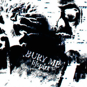 Bury Me (Explicit)