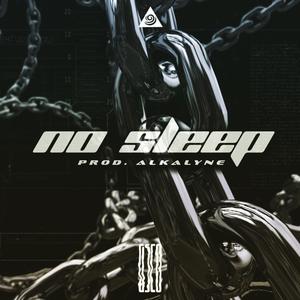 No Sleep (Explicit)