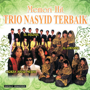 Memori Hit - Trio Nasyid Terbaik