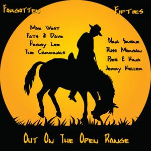 Out on the Open Range (Forgotten Fifties)