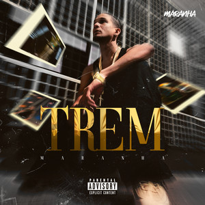 Trem (Explicit)