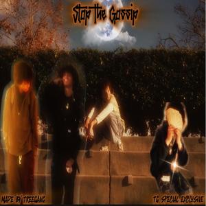 Stop The Gossip (feat. Brix) (Explicit)