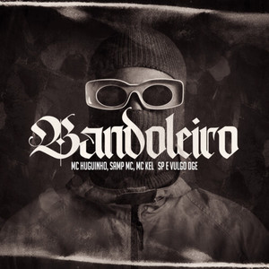 Bandoleiro (Explicit)