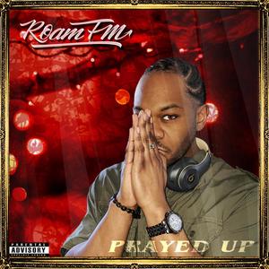 Prayed Up (Explicit)