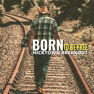 Born to Be Free