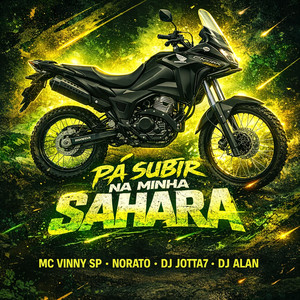 Pá Subir Na Minha Sahara (Explicit)