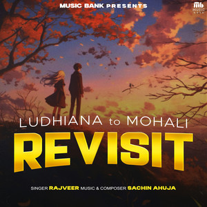 Rajveer - Ludhiana to Mohali Revisit