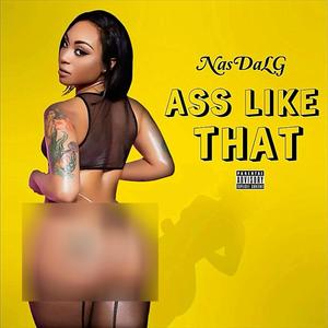 ASS LIKE THAT (Explicit)