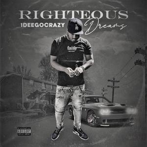 Righteous Dreams (Explicit)