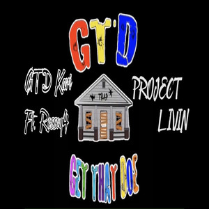 Project Livin (Explicit)