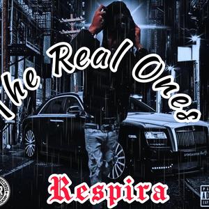 The Real Ones (Explicit)