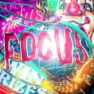 FOCUS (feat. weial) (Explicit)