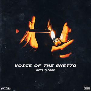 Voice of the ghetto (Explicit)
