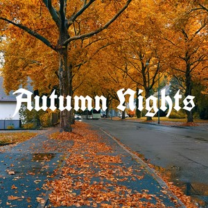 Autumn Nights (Explicit)