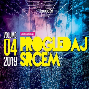 Progledaj Srcem Arena Zagreb, Vol. 4 (Live)