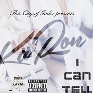 I Can Tell (Explicit)