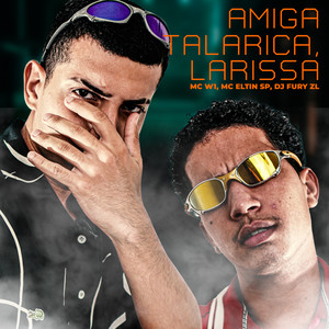 Amiga Talarica, Larrisa (Explicit)