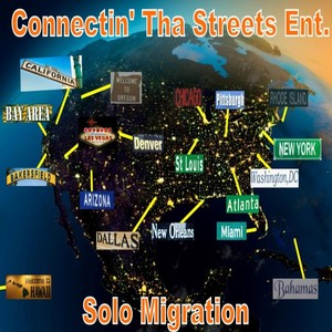 Connectin' Tha Streets / Solo Migration