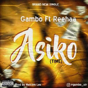 Asiko (feat. Reehaa)