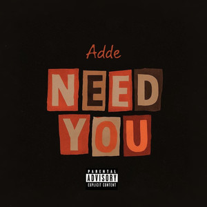 NEED YOU (Explicit)