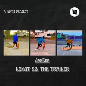 LOYOT S2: The Trailer (Explicit)