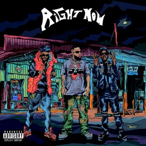 Right Now (Explicit)