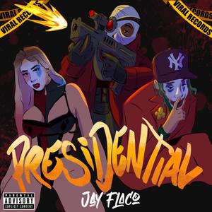 Presidential (Explicit)