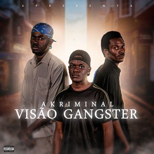 Visão Gangster (Explicit)