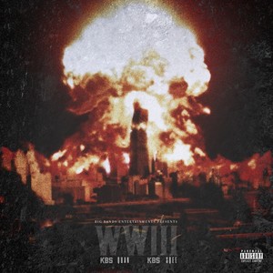 World War Three (Explicit)