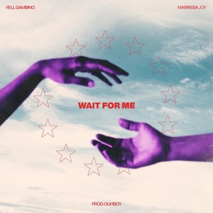 Wait for Me (Explicit)