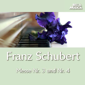 Schubert: Messe No. 3 und 4