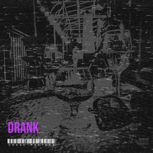 Drank (Explicit)