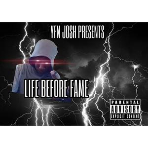 Life Before Fame (Explicit)