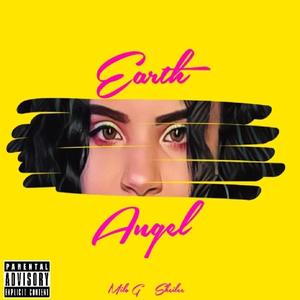 Earth Angel (Complete) [Explicit]