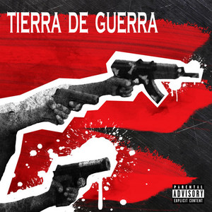 Tierra de guerra (Explicit)