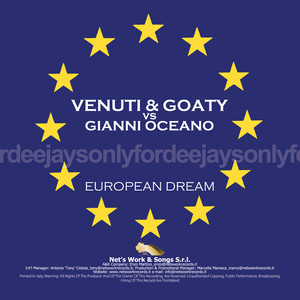European Dream (Venuti & Goaty vs. Gianni Oceano)