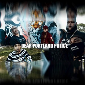 Dear Portland Police Anthem (Explicit)