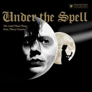 Under the Spell(feat. Mary Goore)