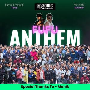 Fufu anthem (Explicit)