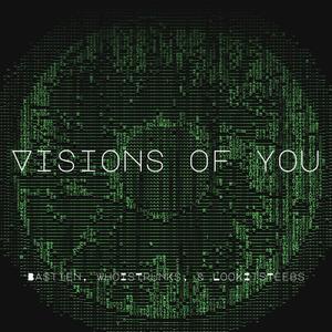 Visions of You (feat. WhoIsTrunks & LookItsTeebs) [Explicit]