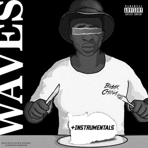 Waves + Instrumentals (Explicit)