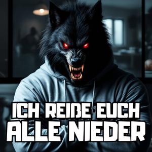 Ich reiße euch alle nieder