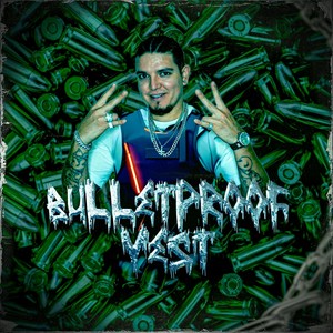 Bulletproof Vest (Explicit)