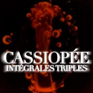 Cassiopée - INTÉGRALES TRIPLES